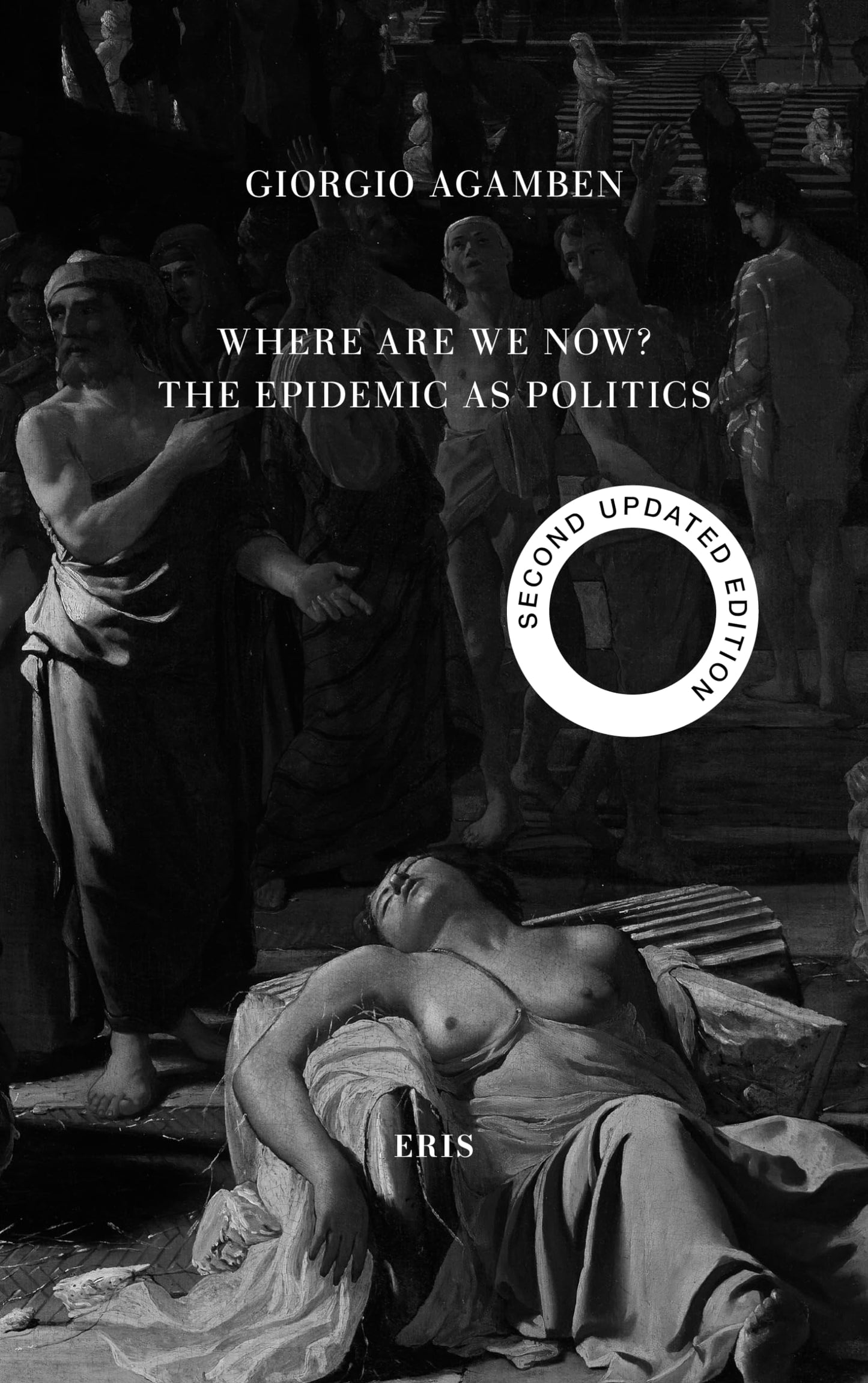 Where Are We Now?: The Epidemic as Politics