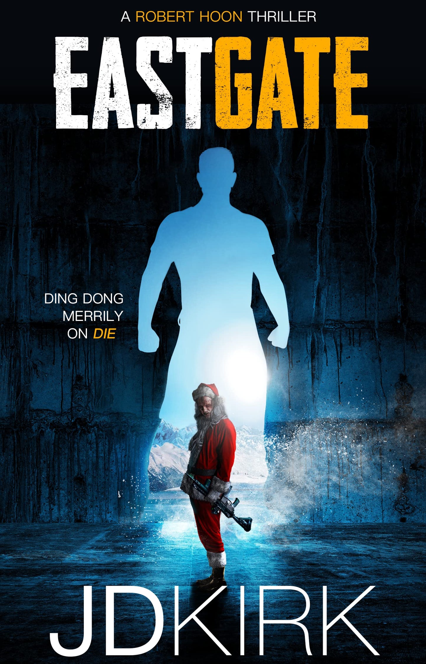Eastgate: A Robert Hoon Thriller