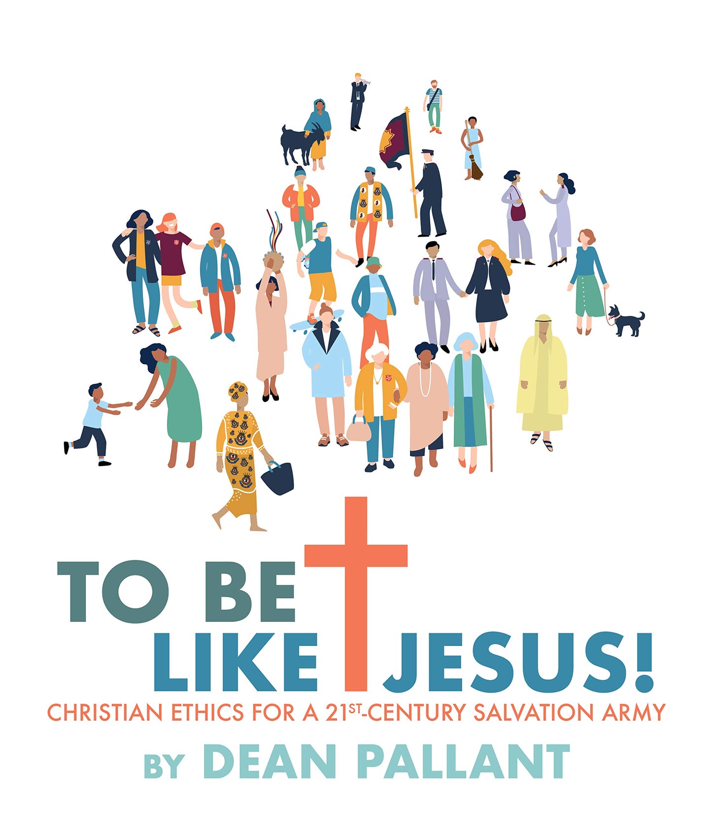 To be like Jesus - Christian Ethics for a 21st Century Salvation Army