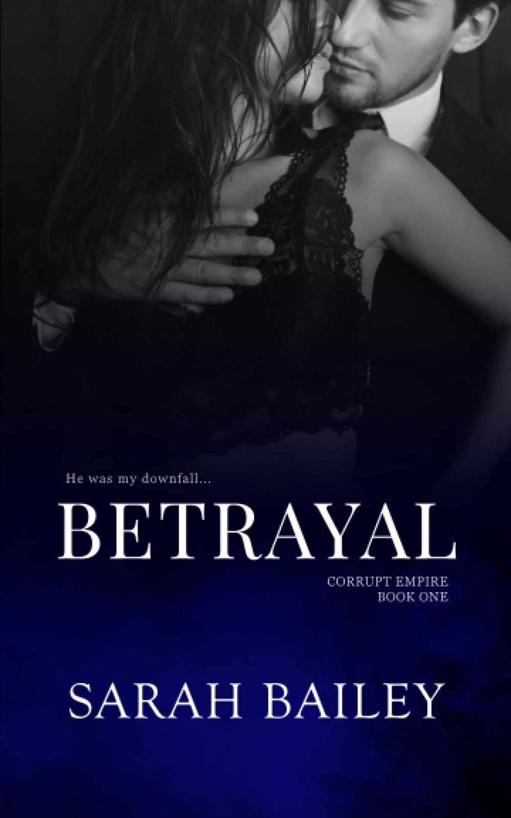 Betrayal (Corrupt Empire) - 1895