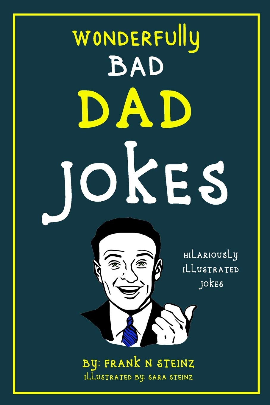 Dad Jokes: Wonderfully Bad Dad Jokes - 8592