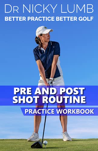 Better Practice Better Golf Pre and Post Shot Routine Practice Workbook - 8550