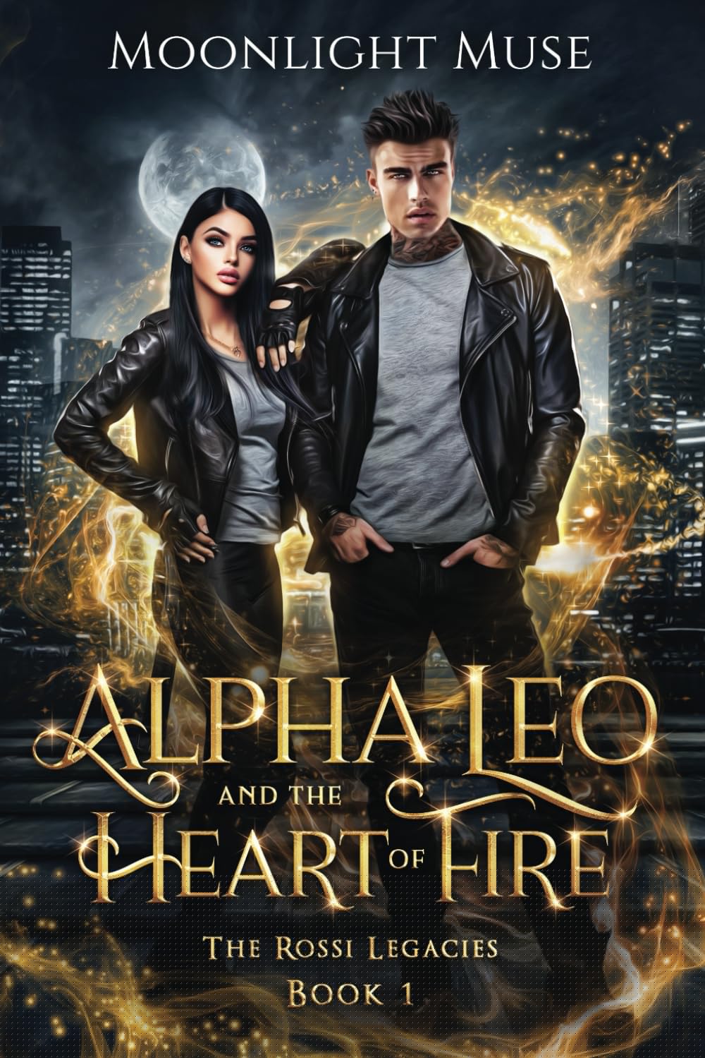 Alpha Leo and the Heart of Fire (The Rossi Legacies) - 7666