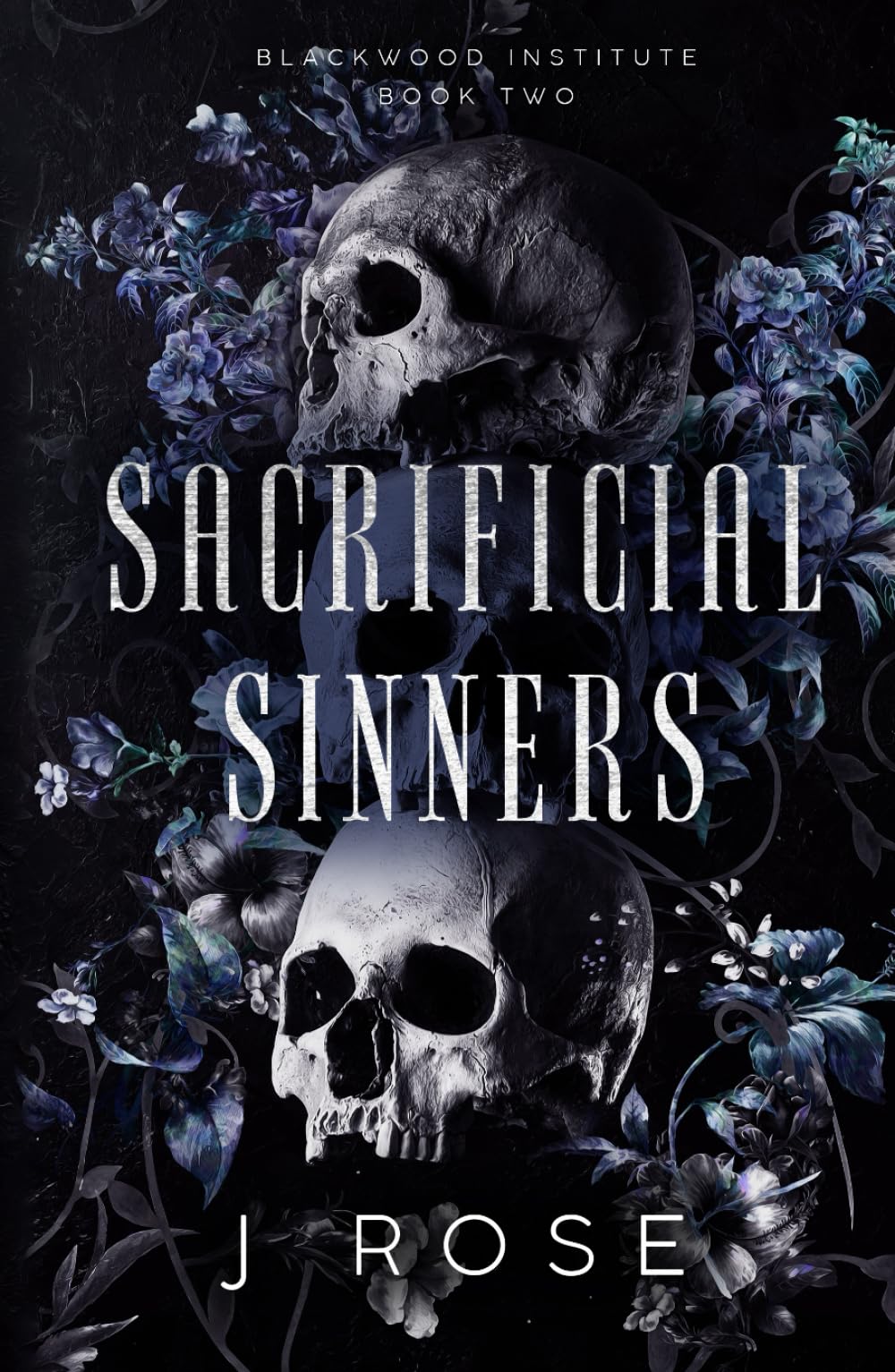 Sacrificial Sinners: A Dark Reverse Harem Romance (Blackwood Institute) - 9918
