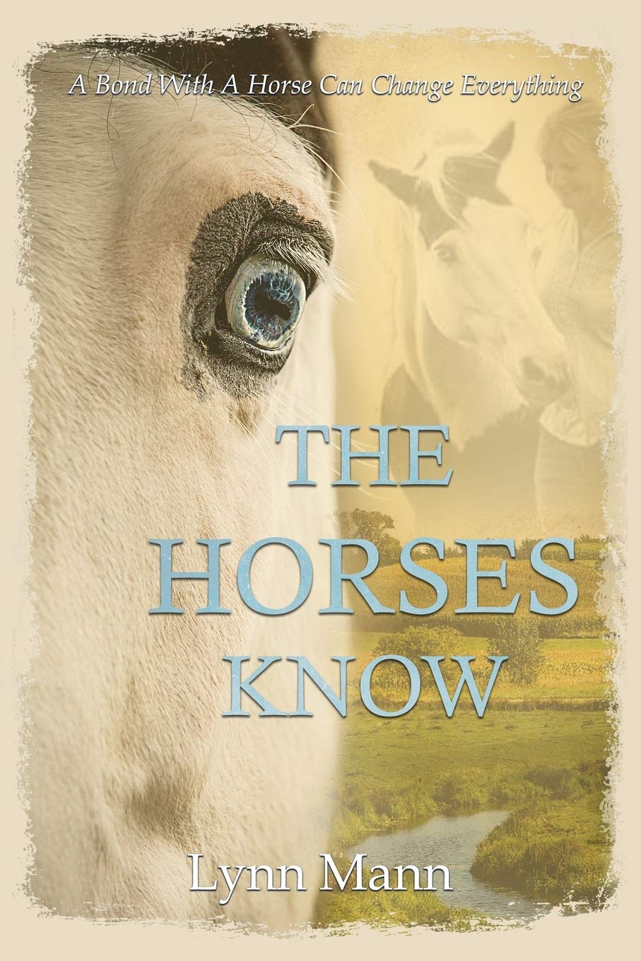 The Horses Know (The Horses Know Trilogy) - 6545