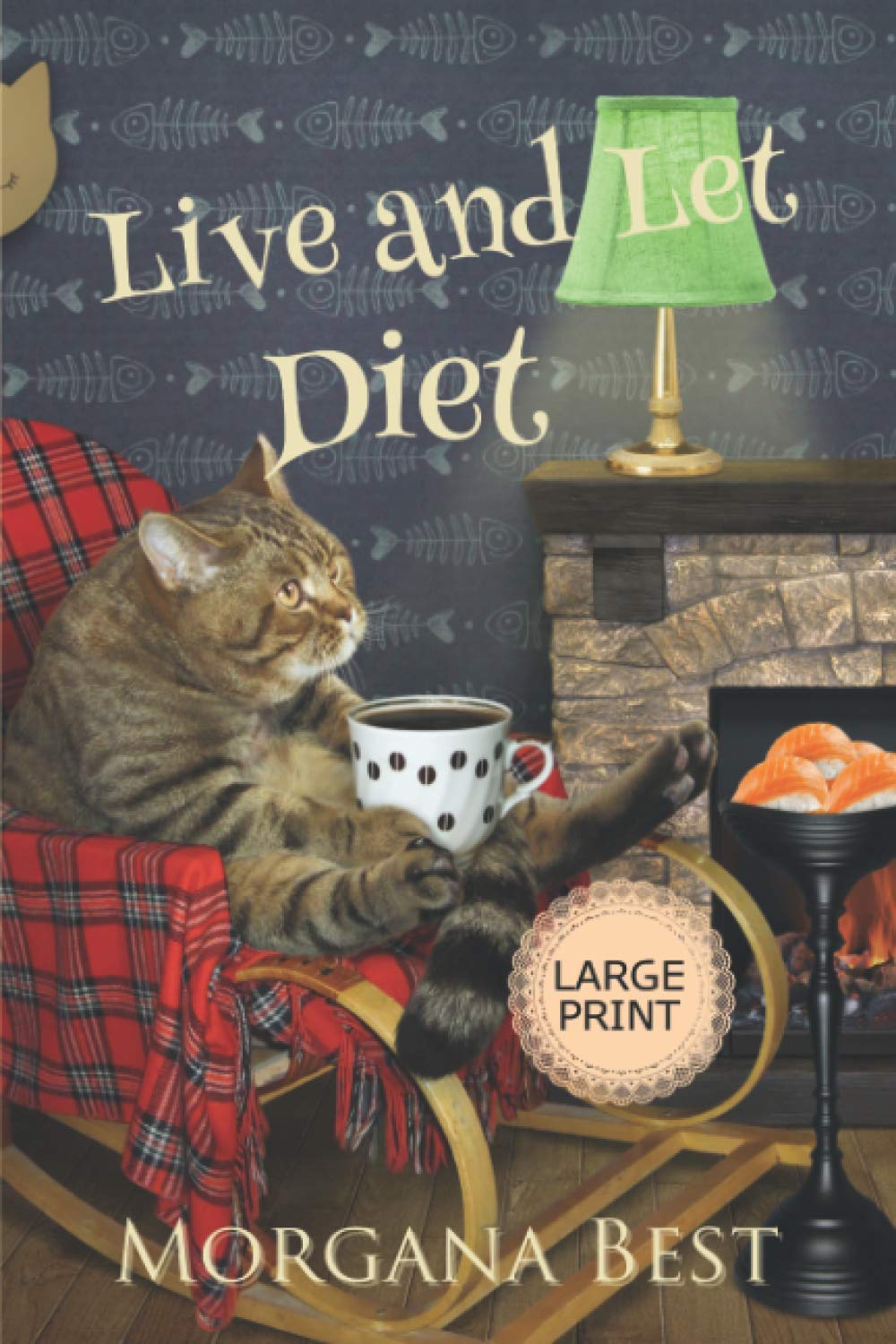 Live and Let Diet LARGE PRINT: Cozy Mystery (Australian Amateur Sleuth Large Print)