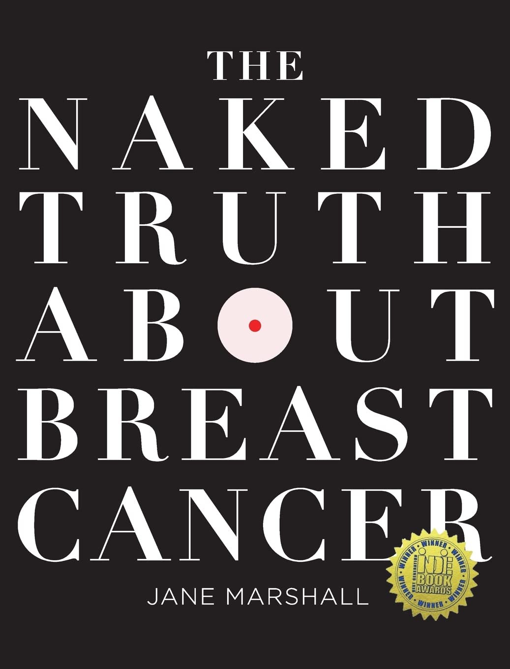 The Naked Truth About Breast Cancer