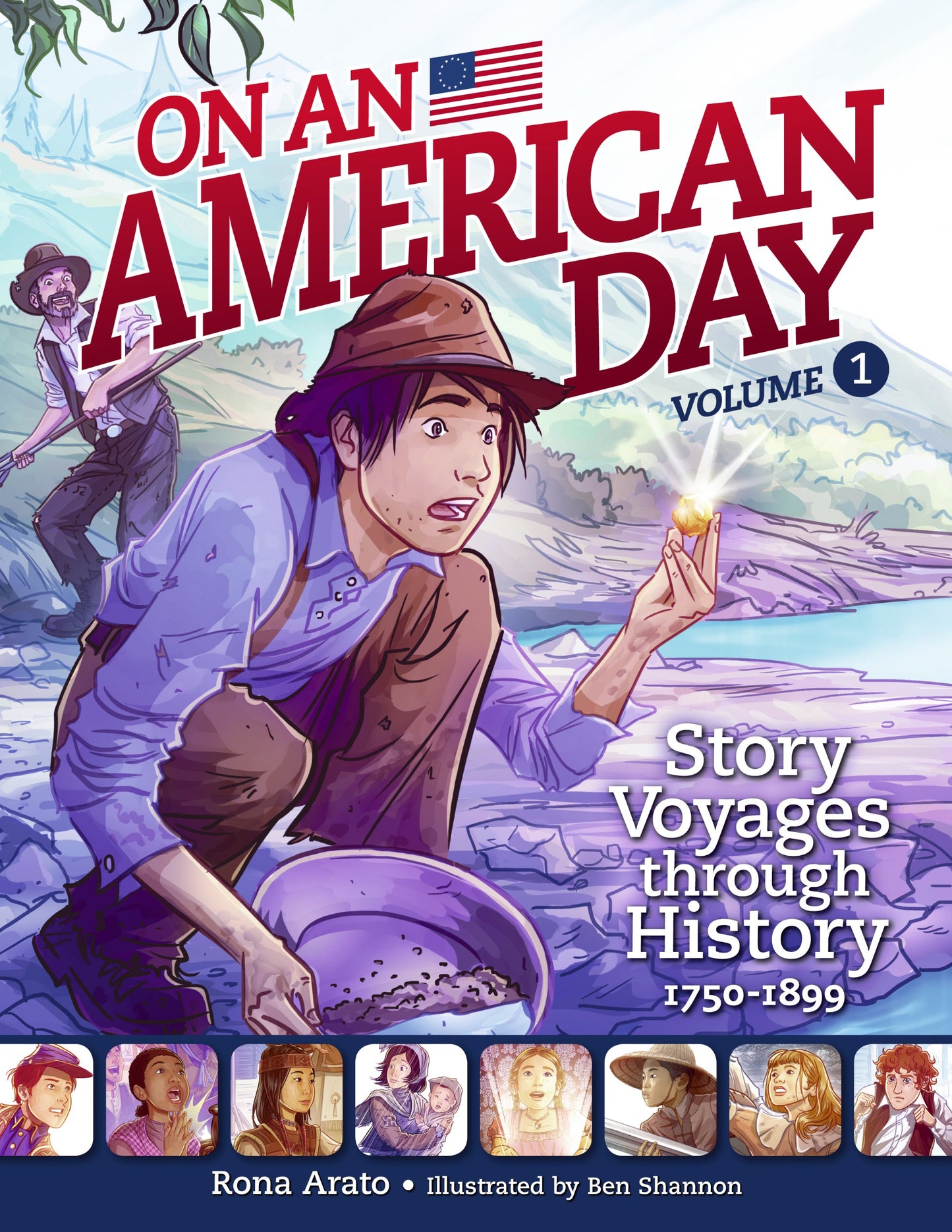 On an American Day Volume 1: Story Voyages through History 1750-1899 - 1079