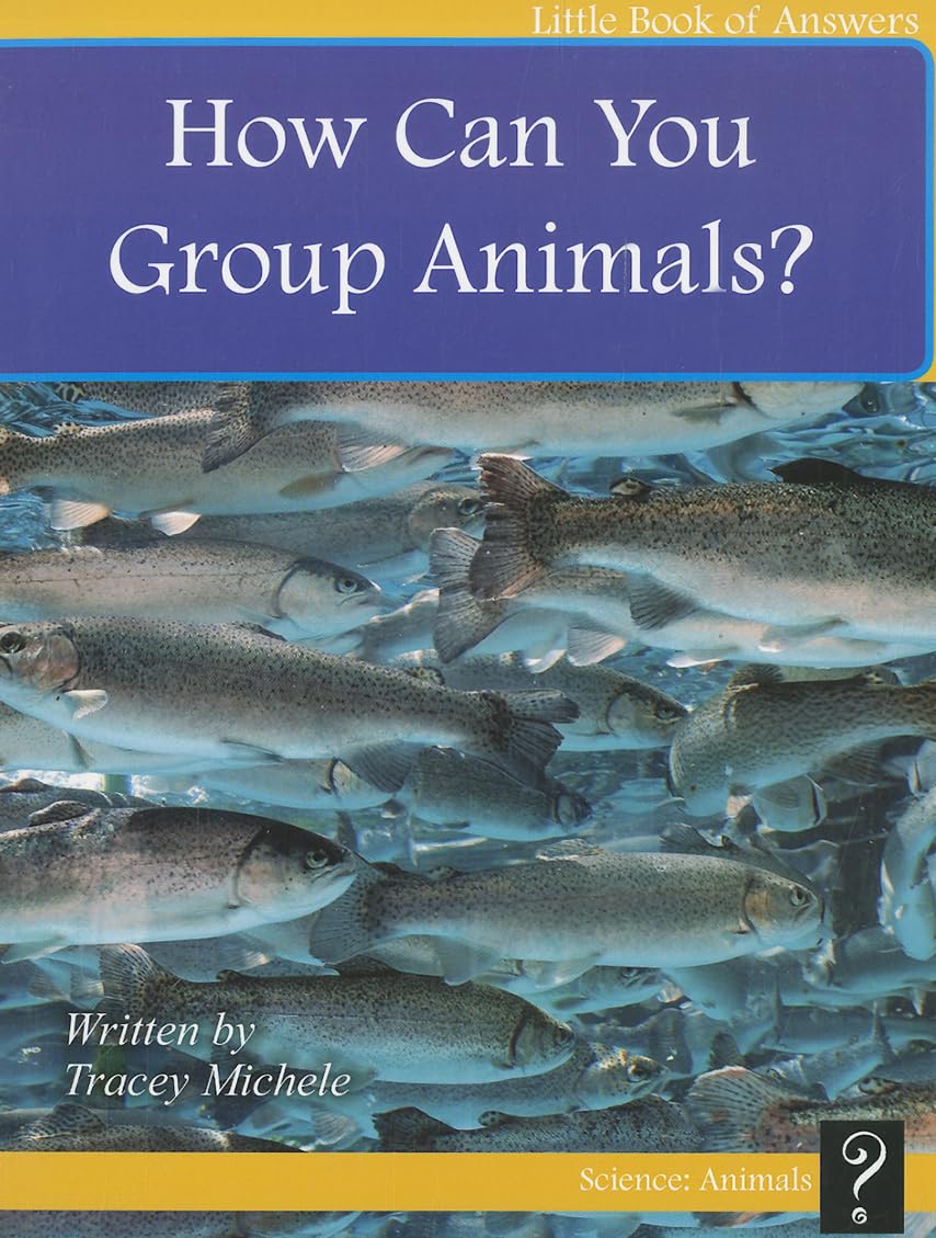 How Can You Group Animals? (Level E) - 7466