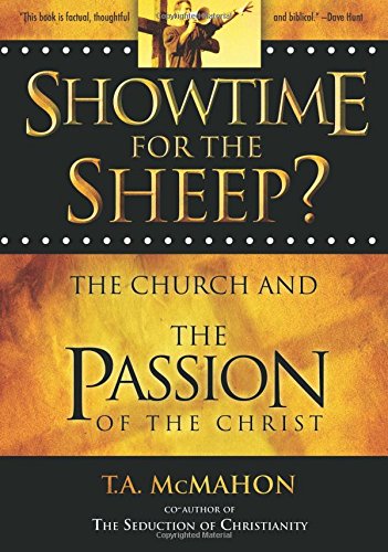 Showtime for the Sheep?: The Church and The Passion of the Christ
