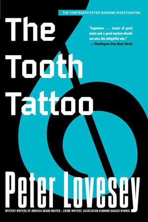 The tooth tattoo: a Peter Diamond investigation