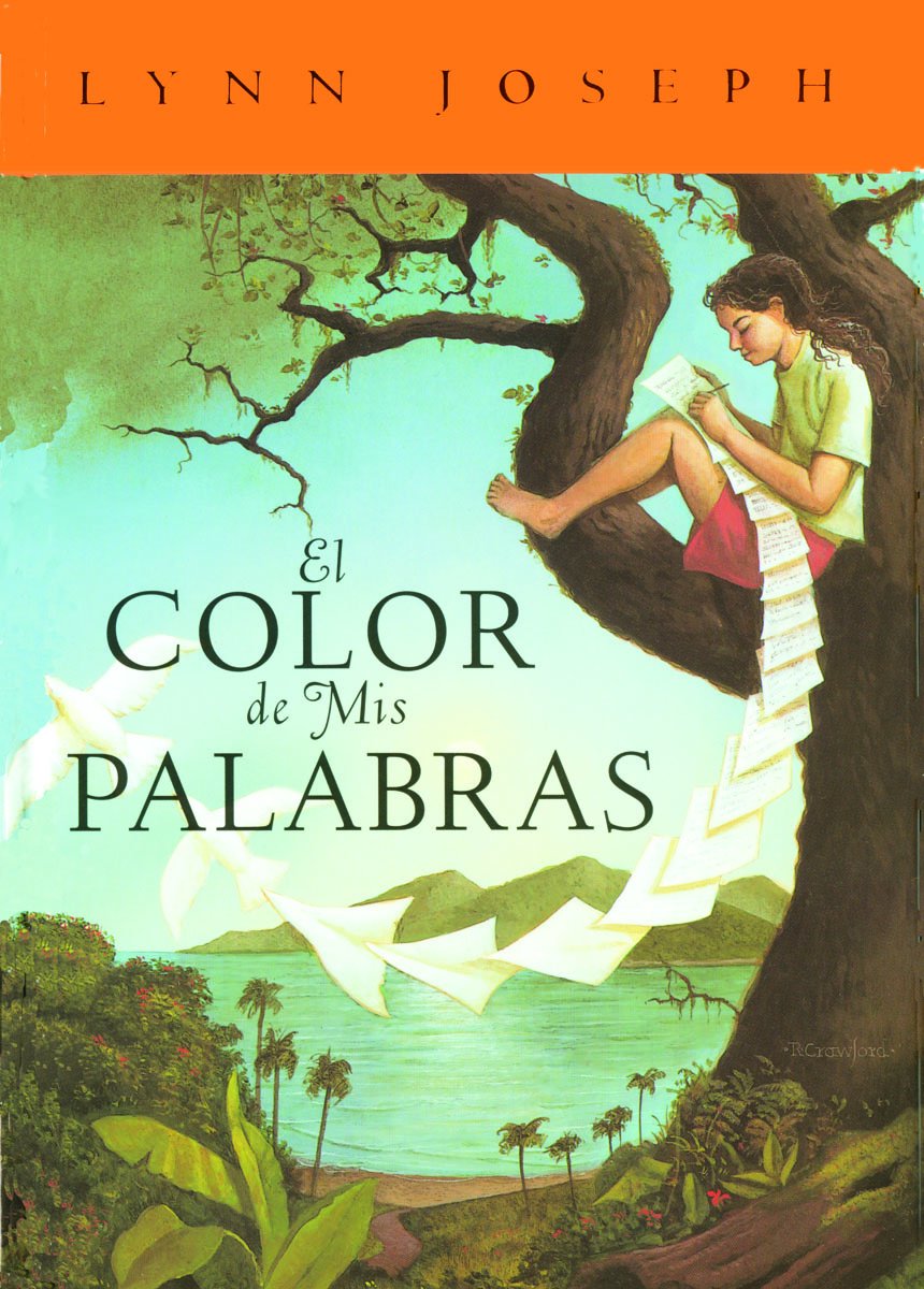 El color de mis palabras / The Color of My Words (Spanish Edition)