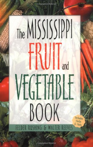 The Mississippi Fruit and Vegetable Book