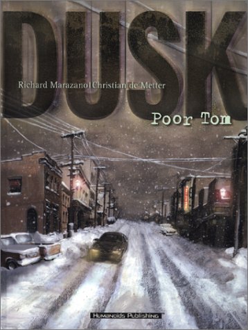 Dusk: Poor Tom