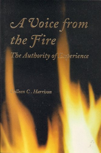 A Voice from the Fire: The Authority of Experience