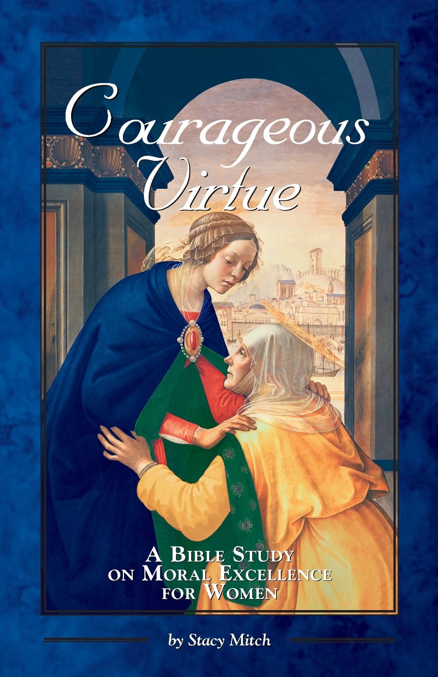 Courageous Virtue (Courageous Studies for Women) (English and English Edition)