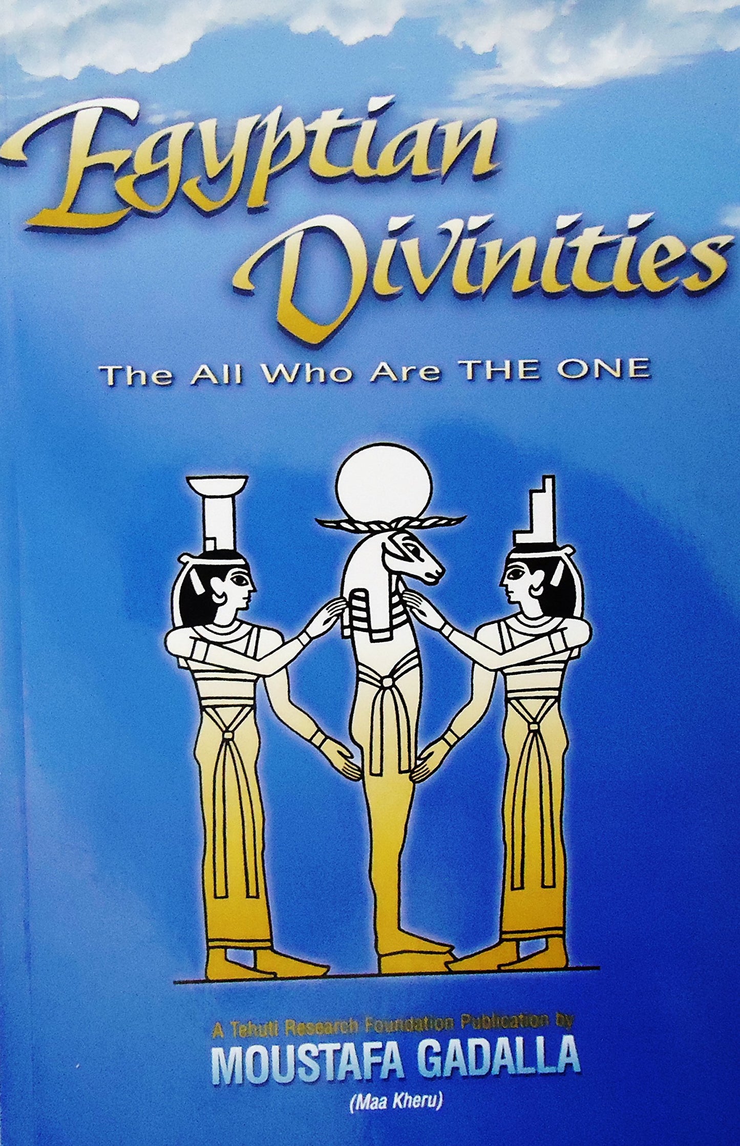 Egyptian Divinities: The All Who are the One - 3420