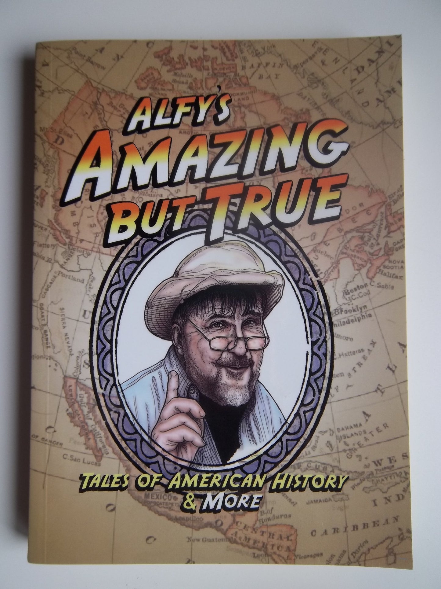 Alfy's Amazing but True Tales of American History & MORE - 7310