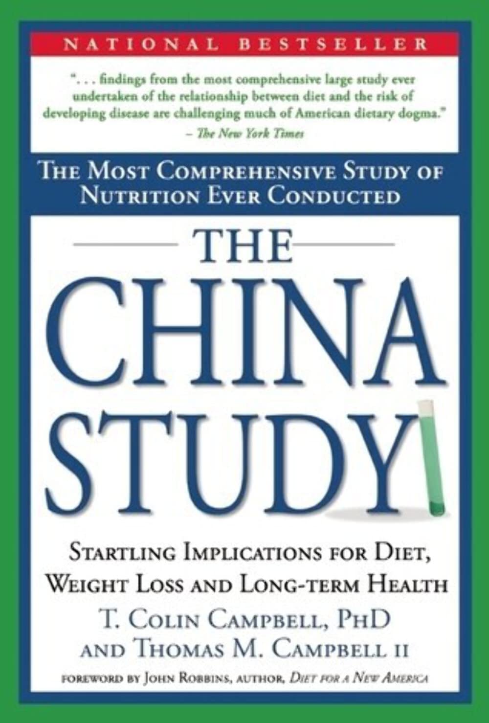 THE CHINA STUDY: THE MOST COMPRE