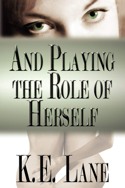 And Playing the Role of Herself - 6299
