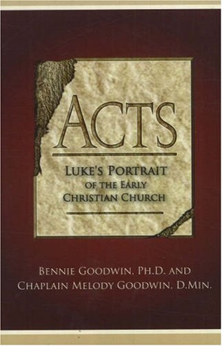 Acts: Luke's Portrait of the Early Christian Church