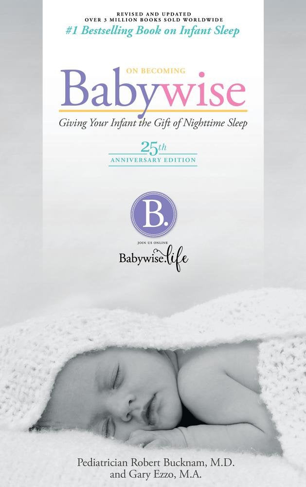 ON BECOMING BABY WISE: GIVING YO - 5839