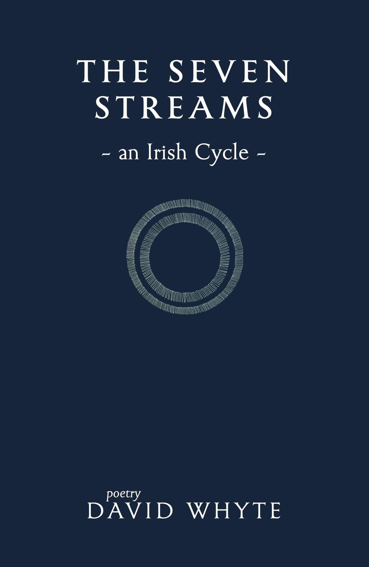 The Seven Streams: An Irish Cycle