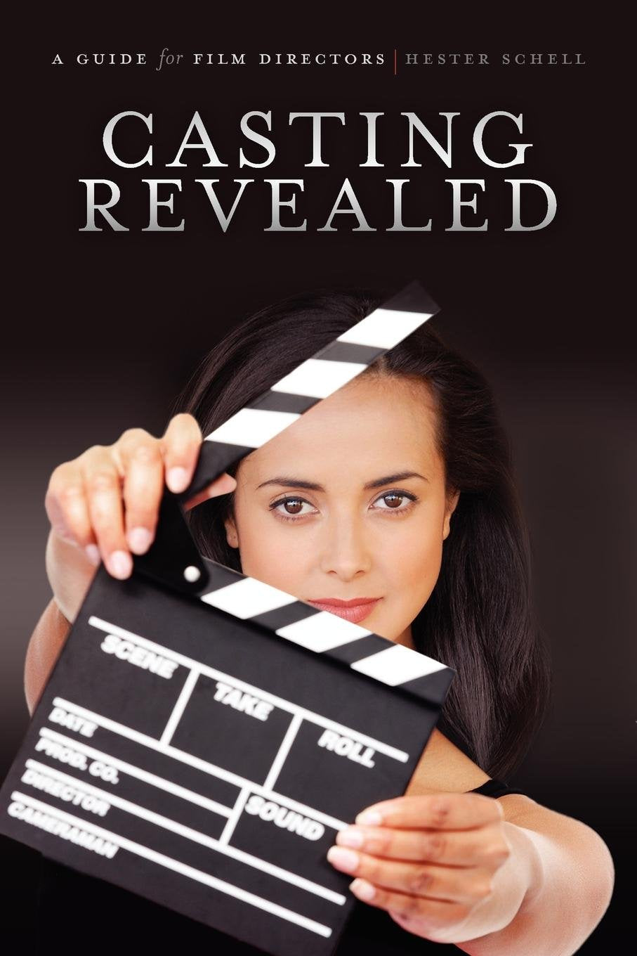 Casting Revealed: A Guide for Film Directors
