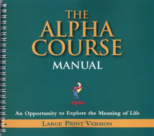 Alpha Course Manual Large Print
