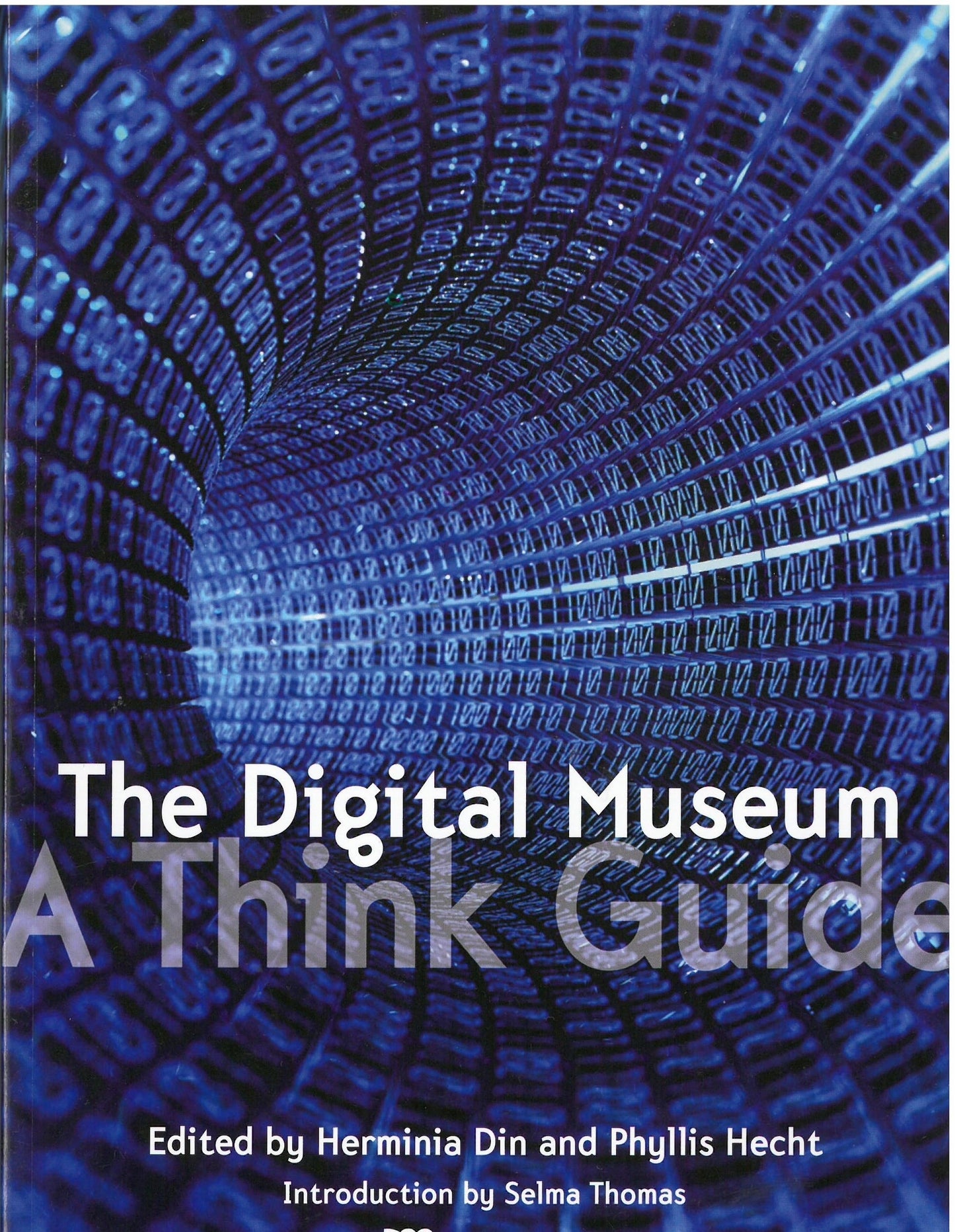 The Digital Museum: A Think Guide