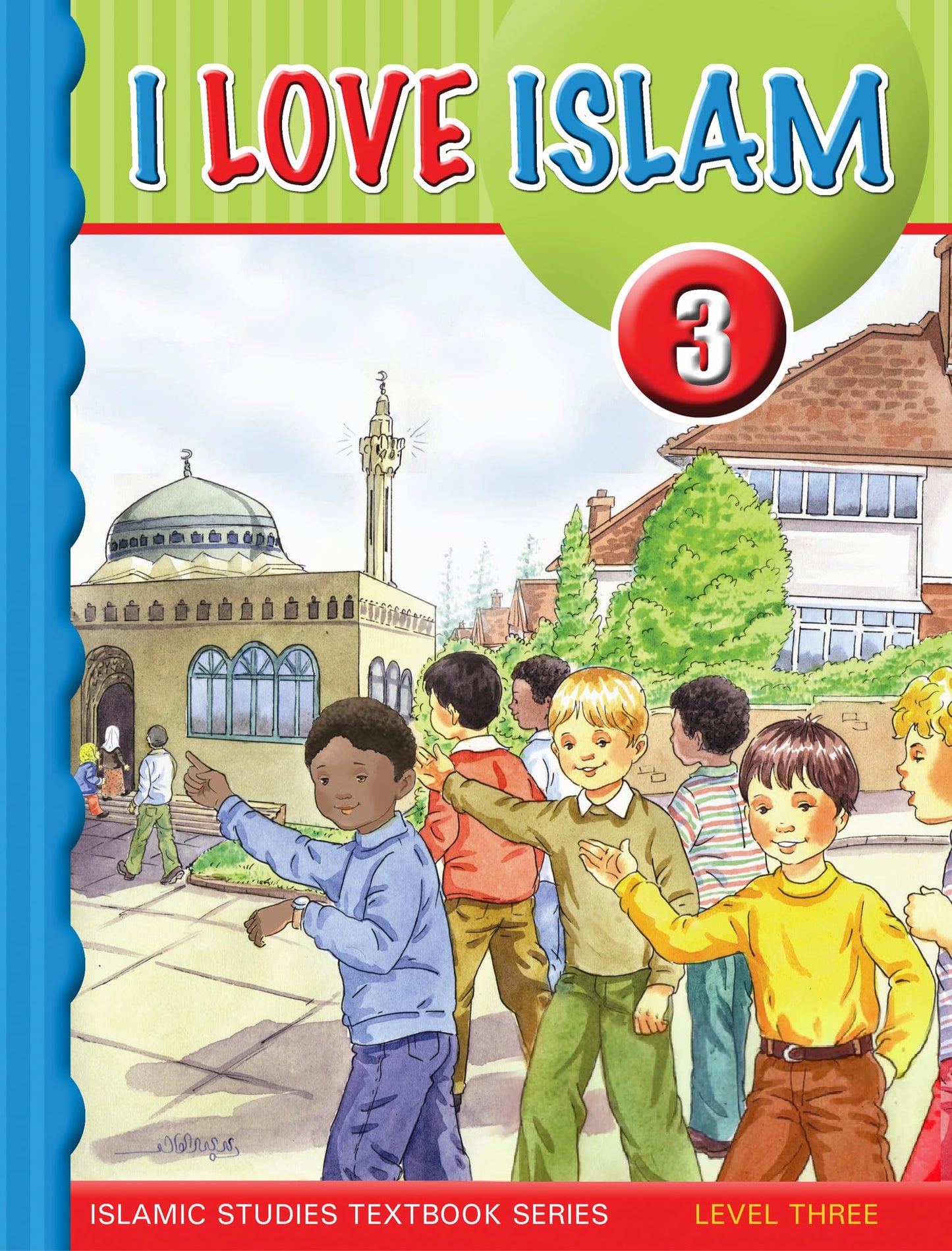 I Love Islam Textbook: Level 3 (With CD)