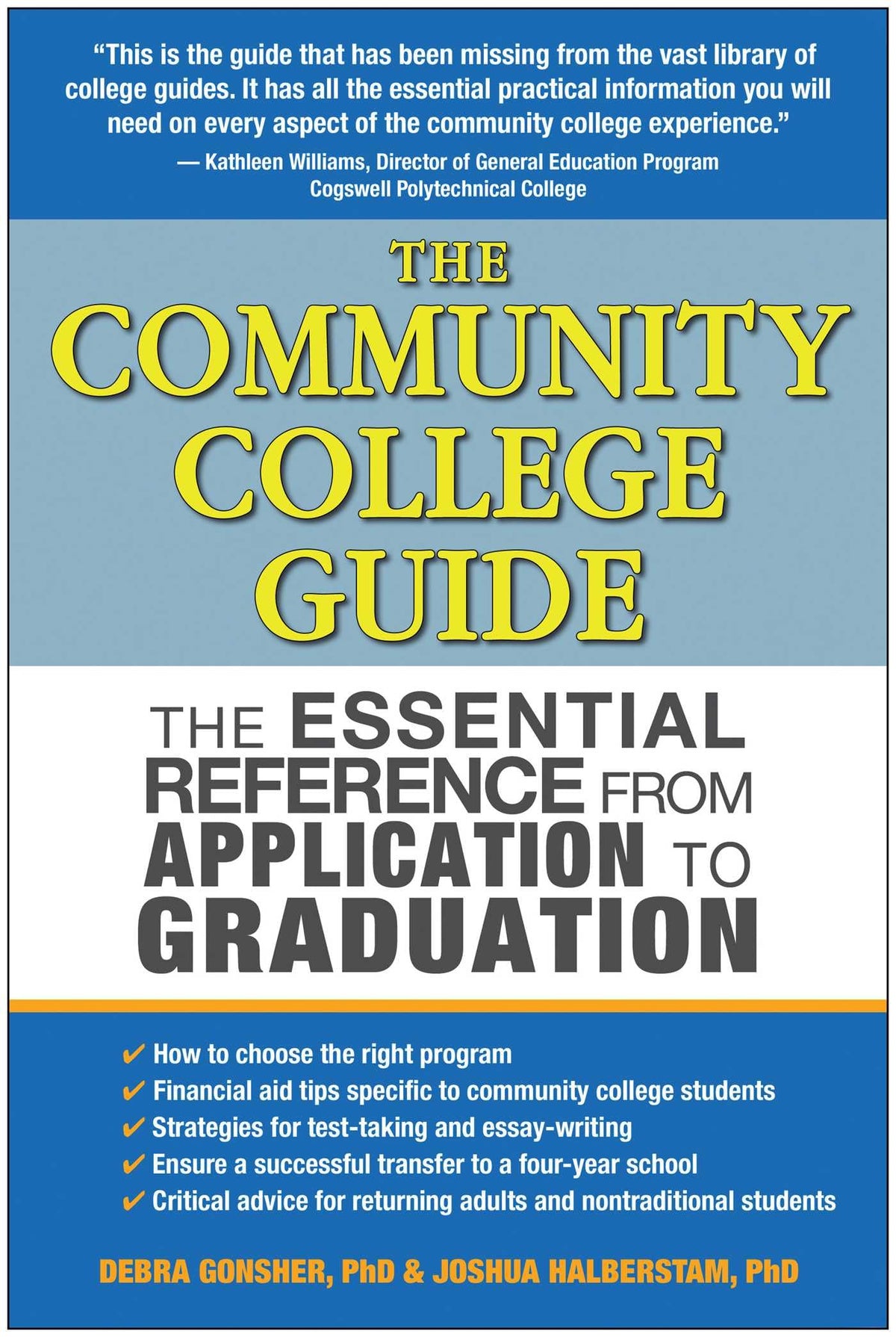 The Community College Guide: The Essential Reference from Application to Graduation