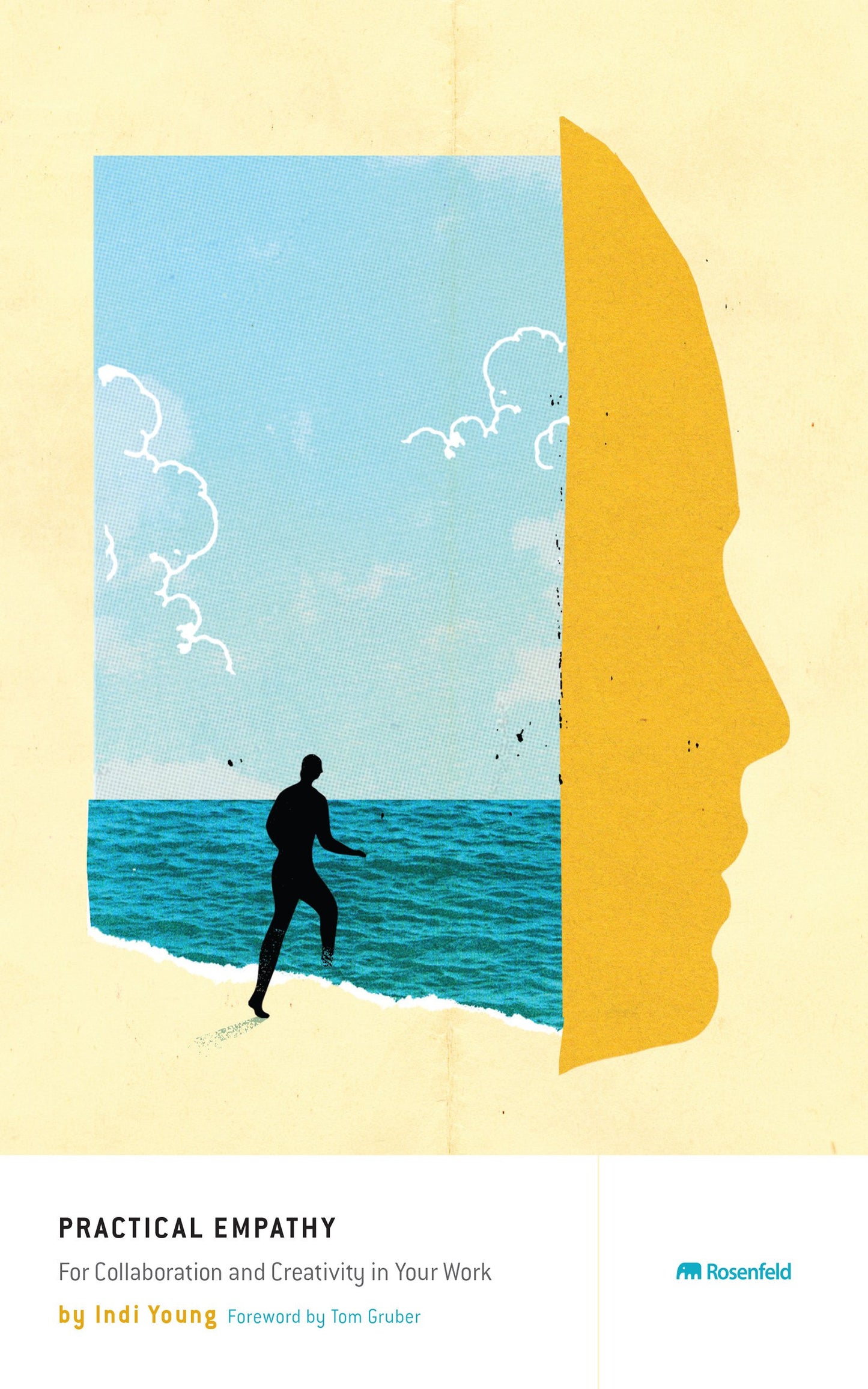 Practical Empathy: For Collaboration and Creativity in Your Work - 7599