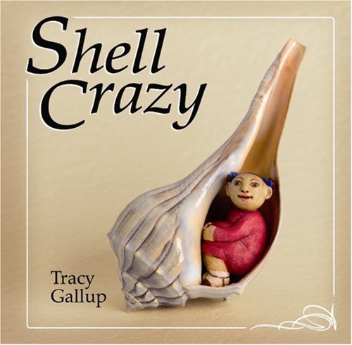 Shell Crazy (A Crazy Little Series)
