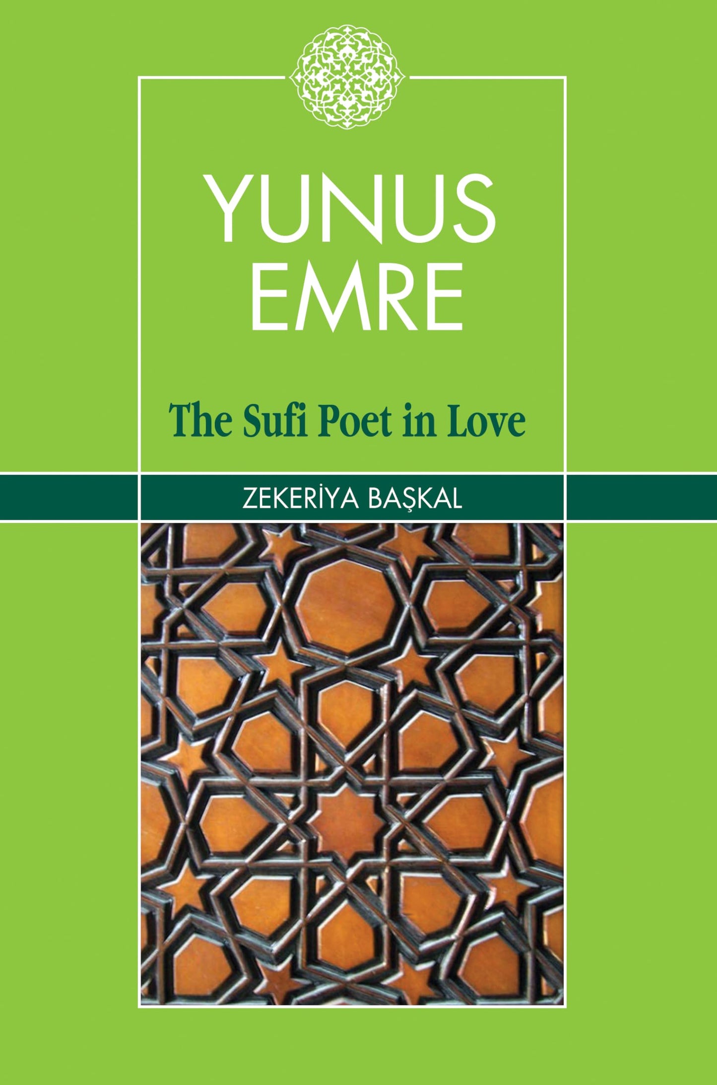 Yunus Emre: The Sufi Poet in Love