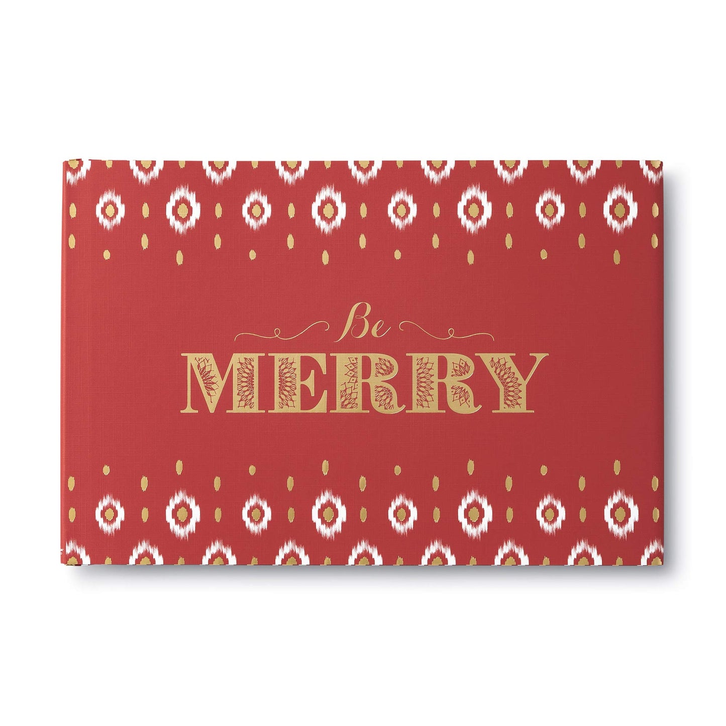 Be Merry — A book to celebrate the beauty of the holidays.