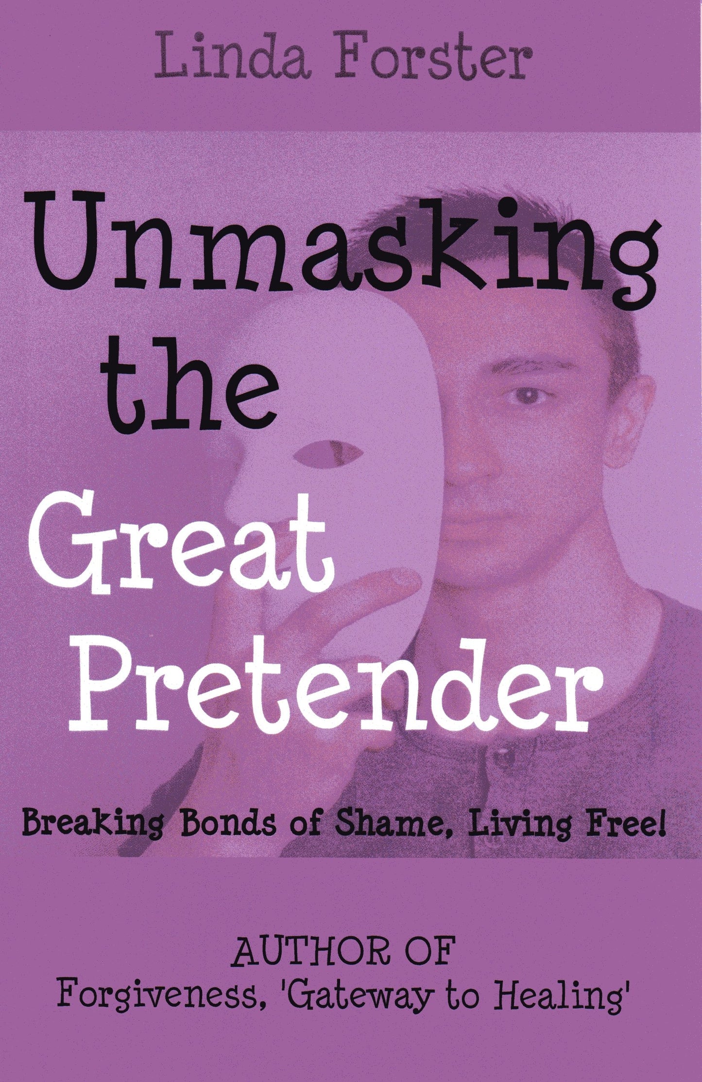 Unmasking the Great Pretender