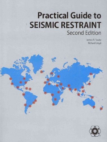 Practical Guide to Seismic Restraint, 2nd Edition