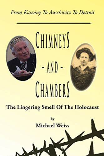 Chimneys and Chambers: The Lingering Smell Of The Holocaust (Remember the Holocaust)