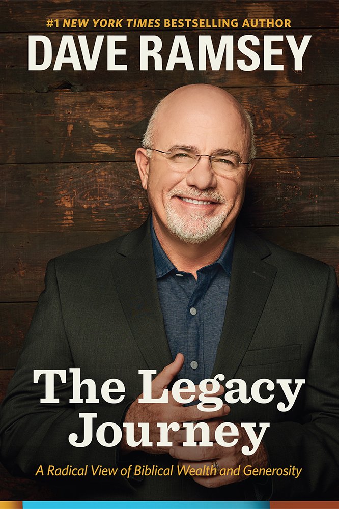 The Legacy Journey: A Radical View of Biblical Wealth and Generosity - 3084