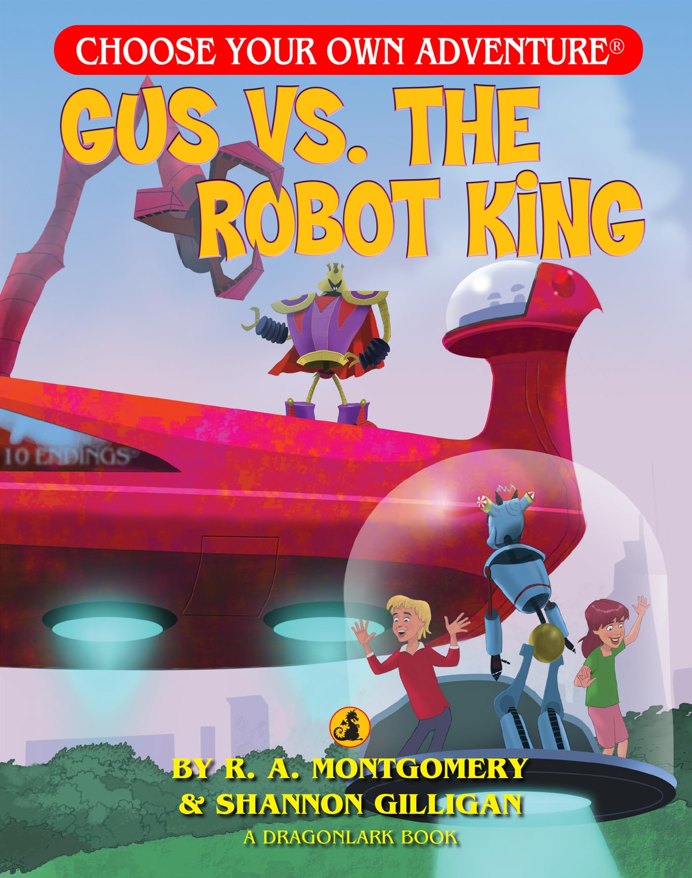 Gus Vs. The Robot King (Choose Your Own Adventure Jr.)