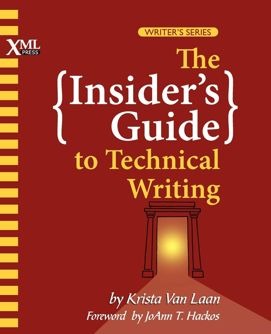 The Insider's Guide to Technical Writing