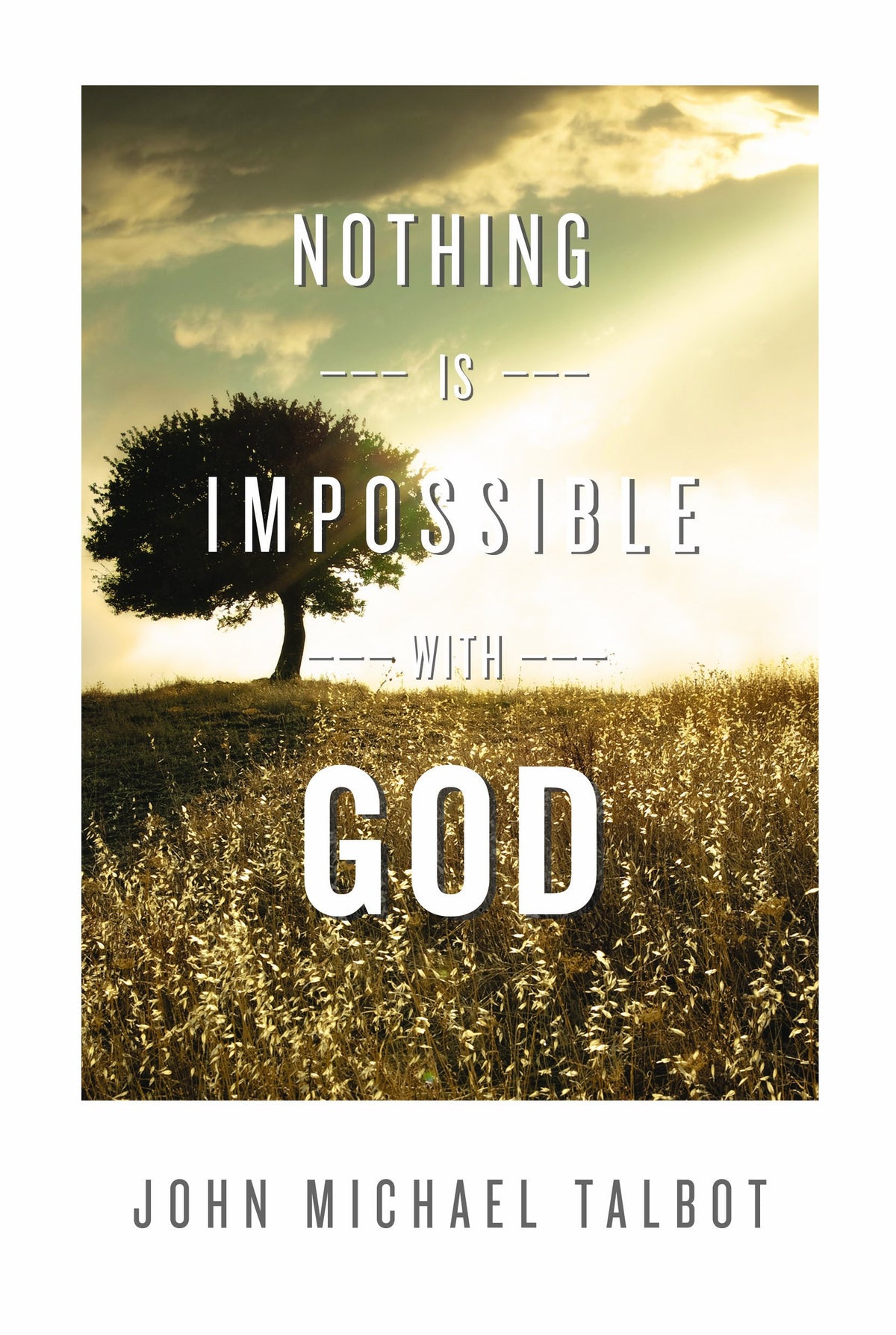 Nothing is Impossible with God