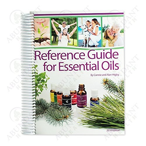 Reference Guide for Essential Oils Hard Cover 2016