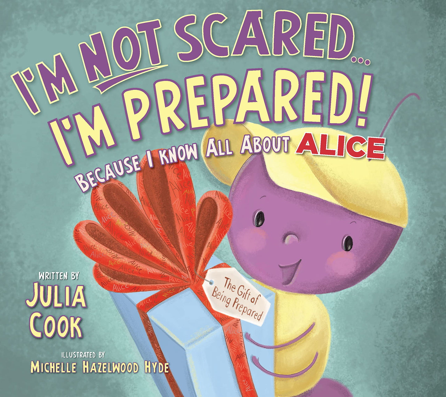 I'm Not Scared...I'm Prepared!: A Picture Book to Help Kids Navigate School Safety Threats - 5575
