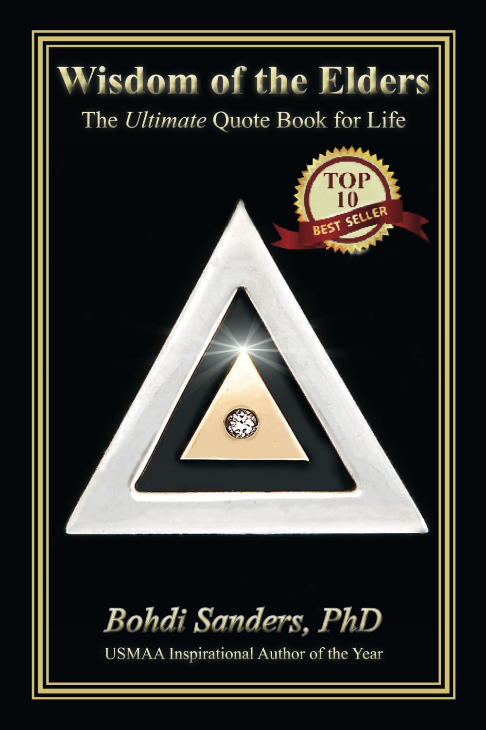 Wisdom of the Elders: The Ultimate Quote Book for Life