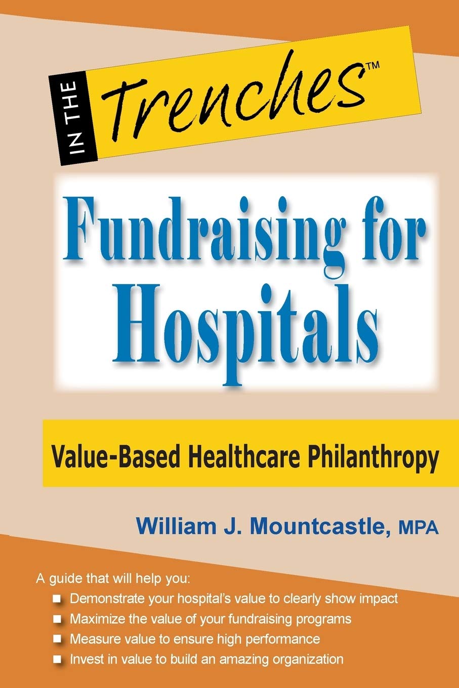 Fundraising for Hospitals: Value-Based Healthcare Philanthropy - 8787