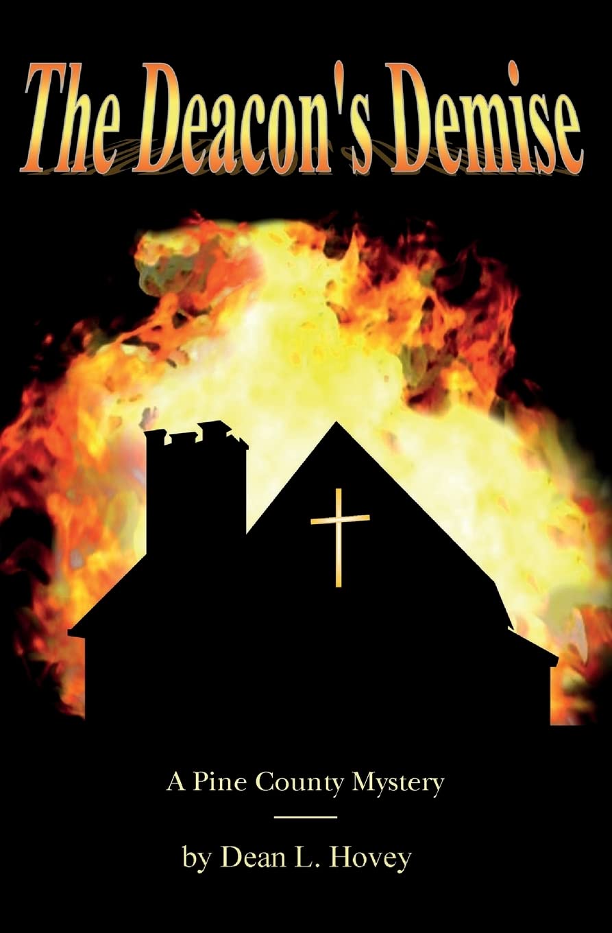 The Deacon's Demise: A Pine County Mystery (Pine County mysteries)