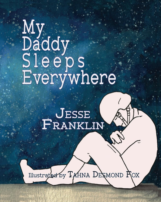 My Daddy Sleeps Everywhere - 3985