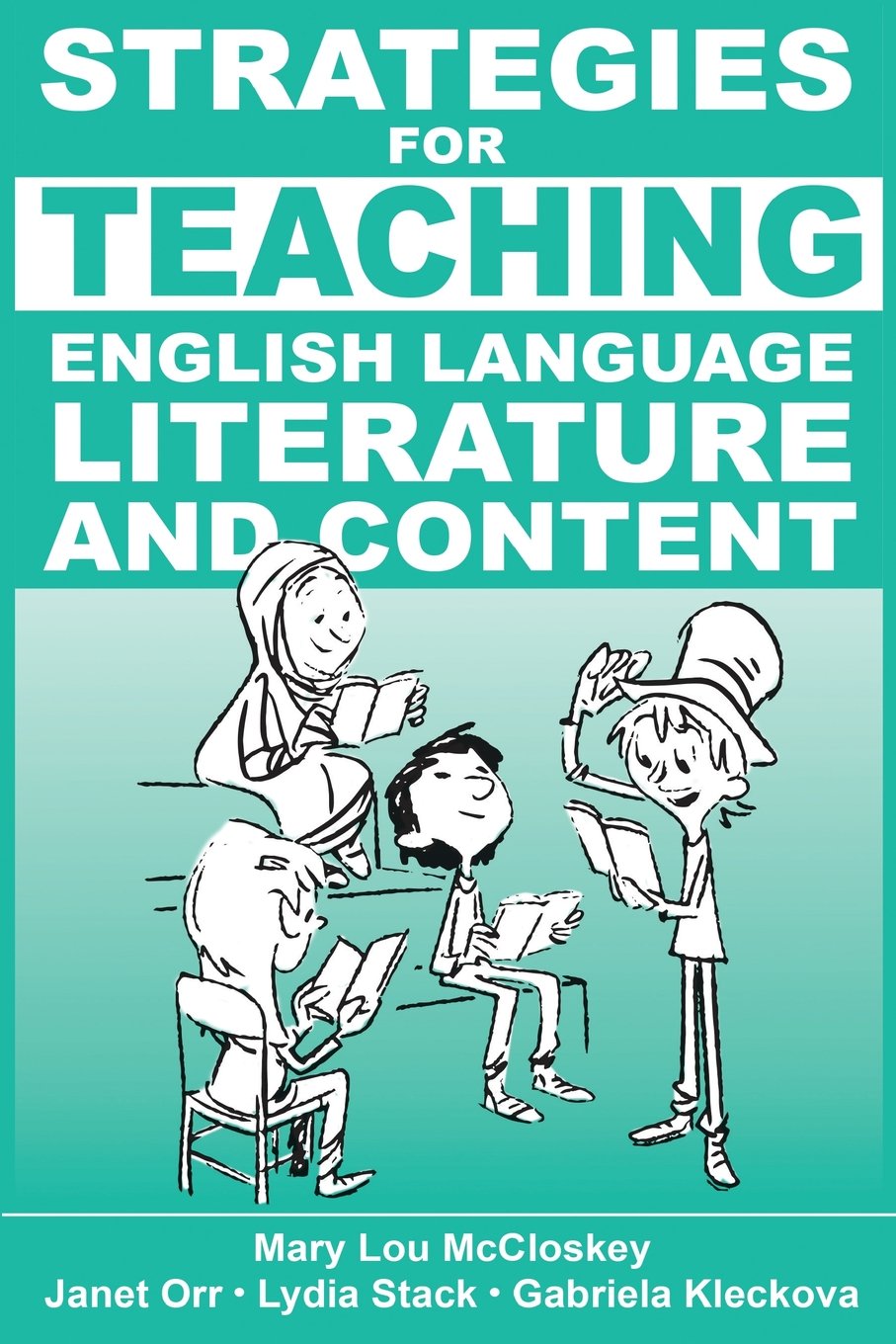 Strategies for Teaching English Language, Literature, and Content